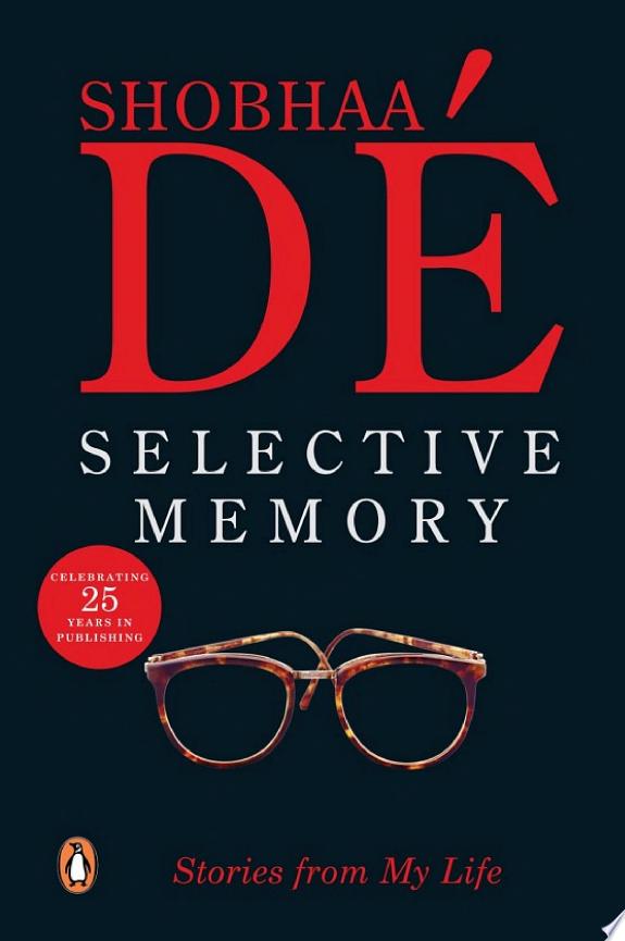 SELECTIVE MEMORY: STORIES FROM MY LIFE