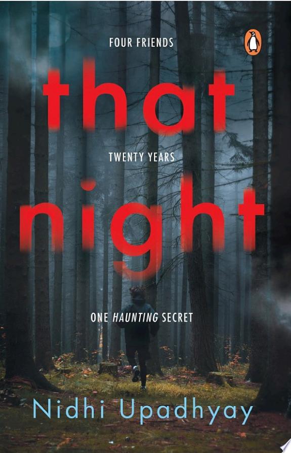 THAT NIGHT: FOUR FRIENDS, TWENTY YEARS,
