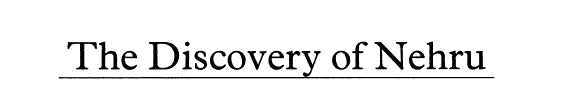 THE DISCOVERY OF INDIA