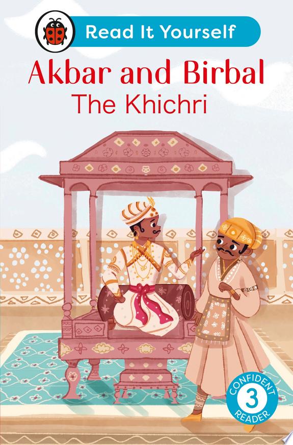 AKBAR AND BIRBAL: THE KHICHRI : READ IT