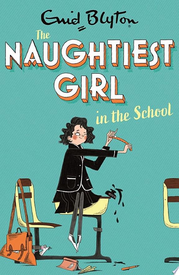The Naughtiest Girl In The School  (1)