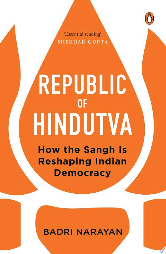 REPUBLIC OF HINDUTVA: HOW THE SANGH IS RESHAPING INDIAN DEMOCRACY