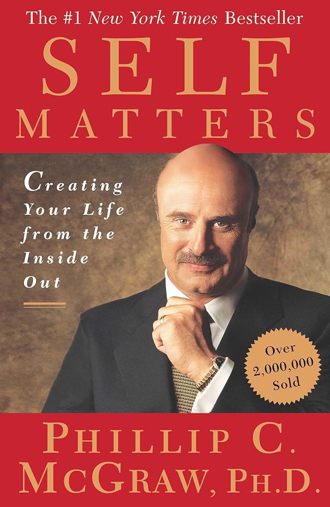 Self Matters: Creating Your Life from the Inside Out cover image