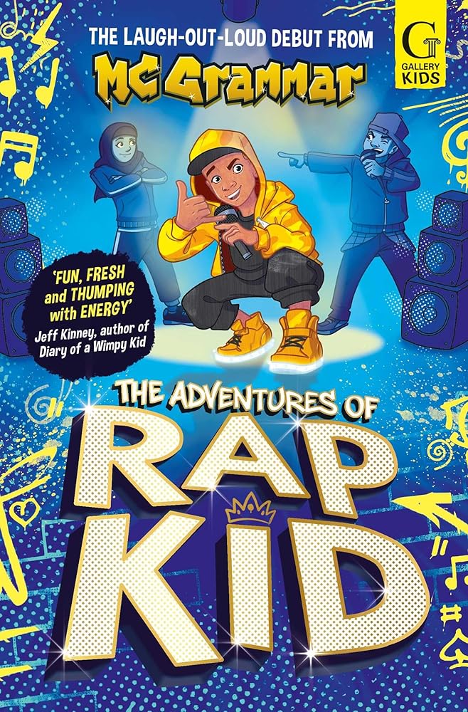 The Adventures of Rap Kid: A hilarious, high-energy new series from the viral rapping social media sensation cover image