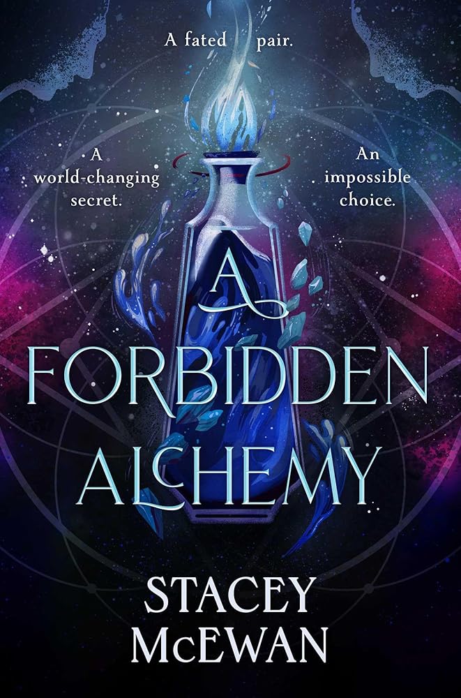 A Forbidden Alchemy: an exhilarating slow burn romantasy of first loves and betrayals cover image