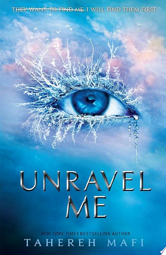 Unravel Me (Shatter Me)