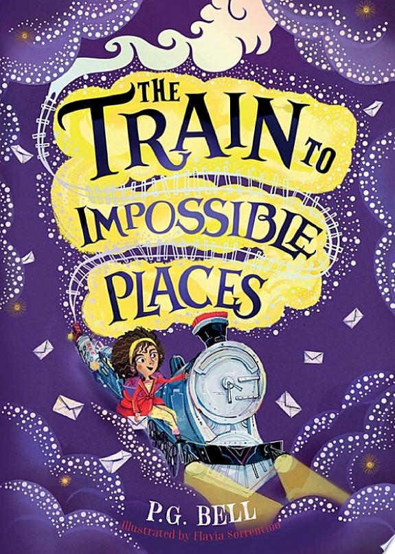 THE TRAIN TO IMPOSSIBLE PLACES