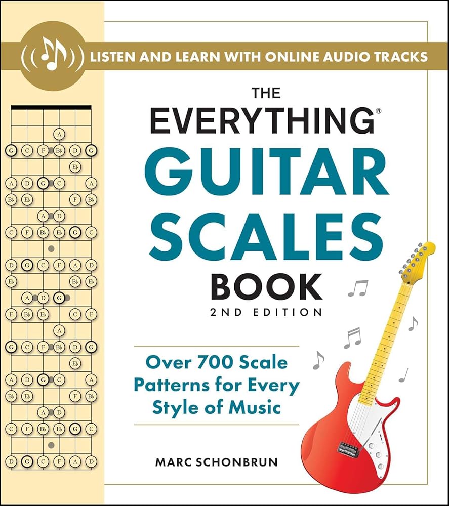 The Everything Guitar Scales Book, 2nd Edition: Over 700 Scale Patterns for Every Style of Music (Everything® Series) cover image