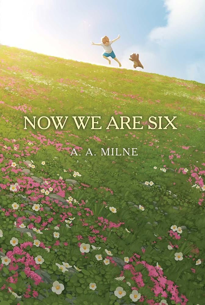 Now We Are Six (The Winnie-the-Pooh Collection) cover image