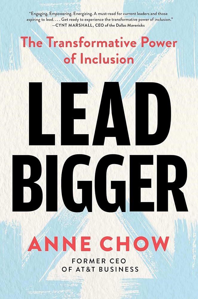 Lead Bigger: The Transformative Power of Inclusion cover image