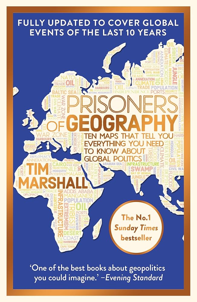 Prisoners of Geography: FULLY UPDATED NEW EDITION OF THE 1 SUNDAY TIMES BESTSELLER (Tim Marshall on Geopolitics) cover image