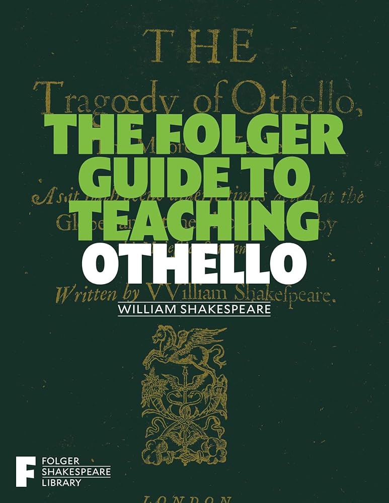 The Folger Guide to Teaching Othello (Folger Shakespeare Library) cover image