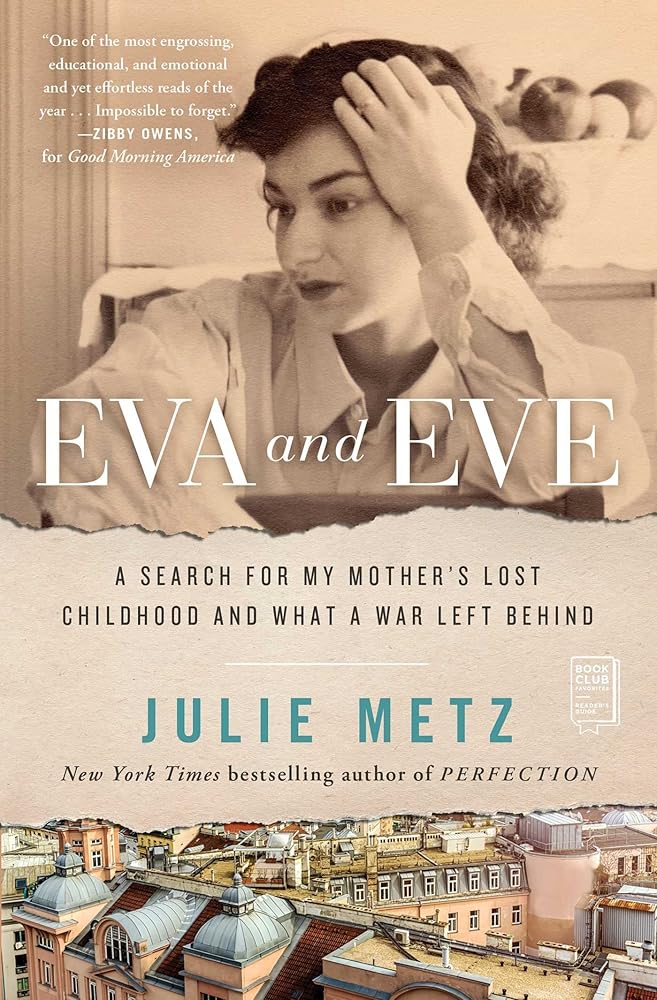 Eva and Eve: A Search for My Mother's Lost Childhood and What a War Left Behind cover image