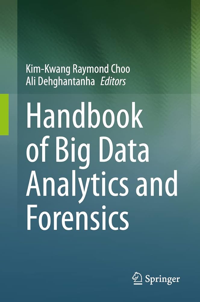 Handbook of Big Data Analytics and Forensics cover image