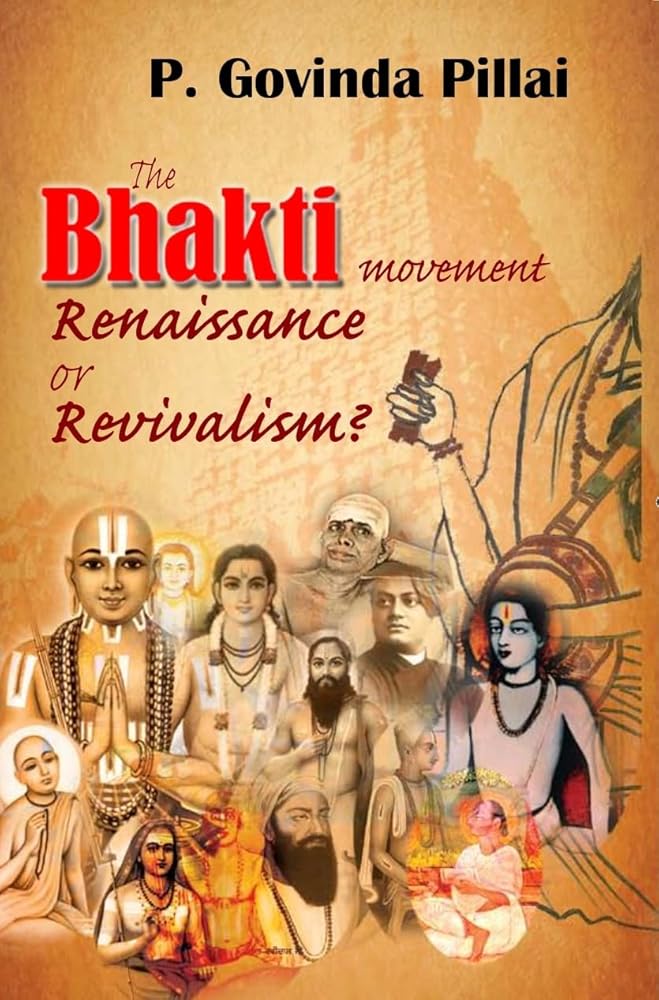 The Bhakti Movement: Renaissance or Revivalism? cover image