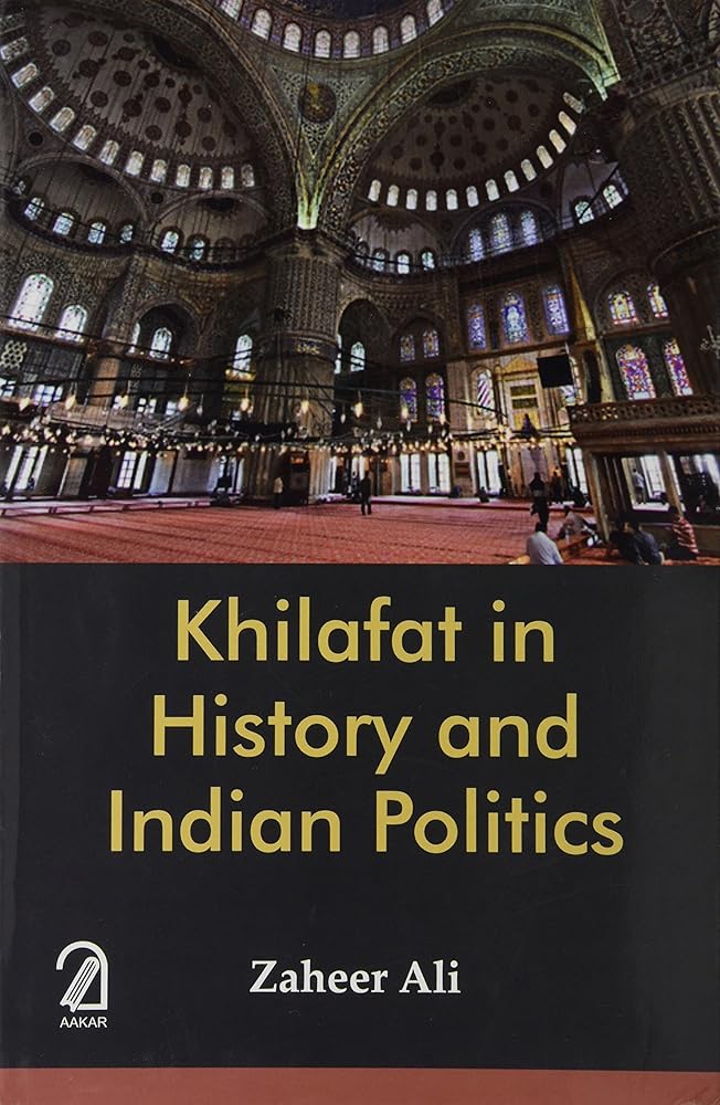 Khilafat in History and Indian Politics cover image