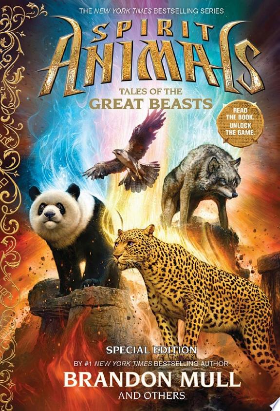 SPIRIT ANIMALS: SPECIAL EDITION: TALES OF THE GREAT BEASTS