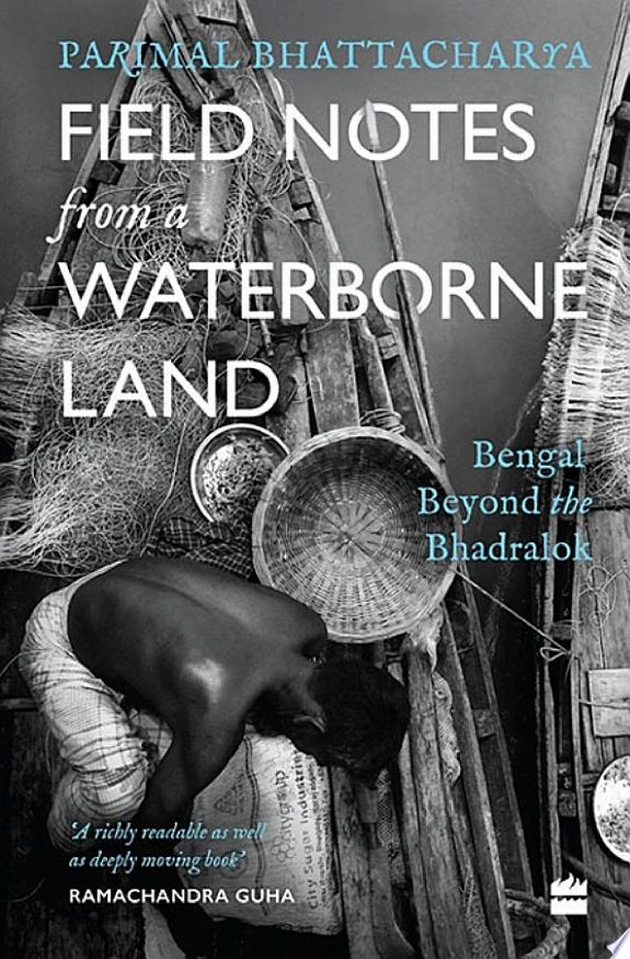 FIELD NOTES FROM A WATERBORNE LAND