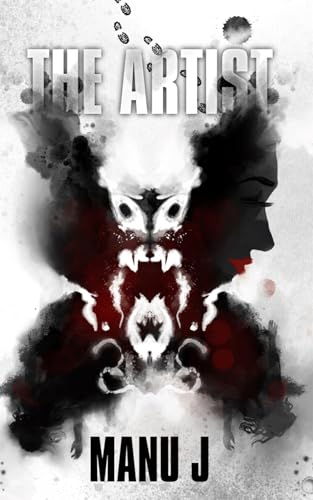 The Artist: A Psychological Thriller of Crime, Dark Secrets, and a Serial Killer's Deadly Game cover image