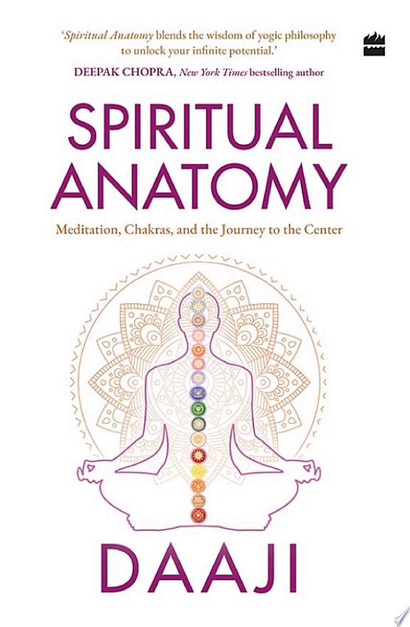 SPIRITUAL ANATOMY:Dhyan,Chakra aur Kendra ki yatra(PB)