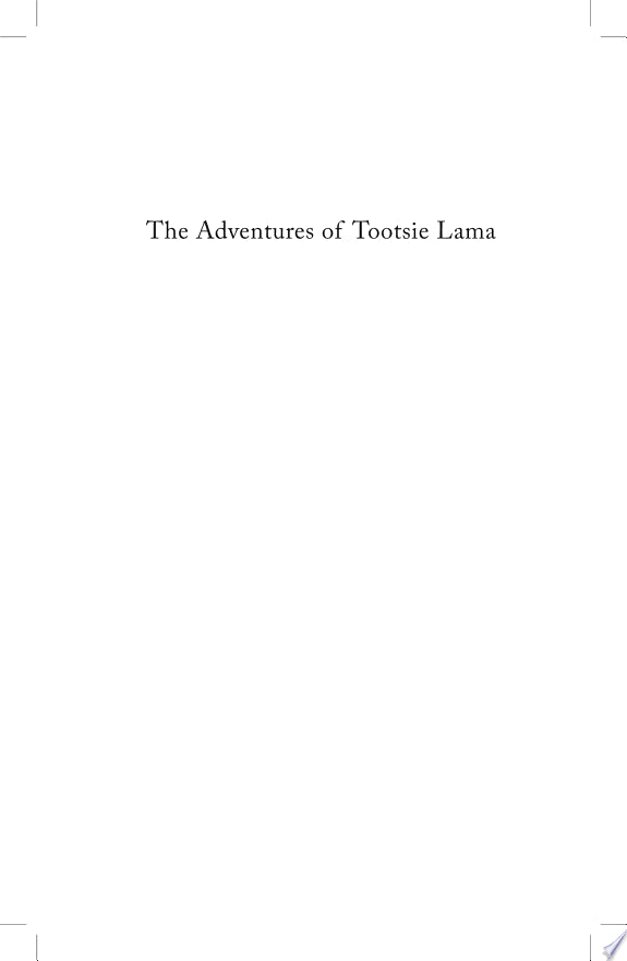 THE ADVENTURES OF TOOTSIE LAMA