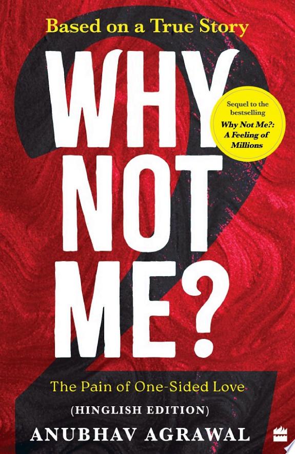 WHY NOT ME? (HINGLISH)