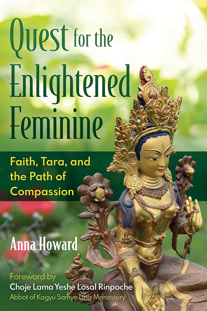 Quest for the Enlightened Feminine: Faith, Tara, and the Path of Compassion cover image