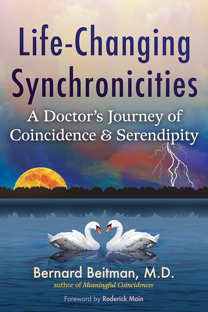Life-Changing Synchronicities: A Doctor's Journey of Coincidence and Serendipity cover image