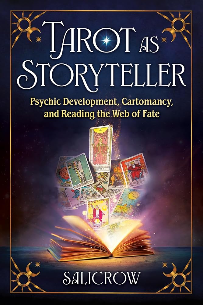 Tarot as Storyteller: Psychic Development, Cartomancy, and Reading the Web of Fate cover image