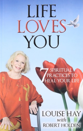 LIFE LOVES YOU: 7 Spiritual Practices to Heal Your Life-zoom-7