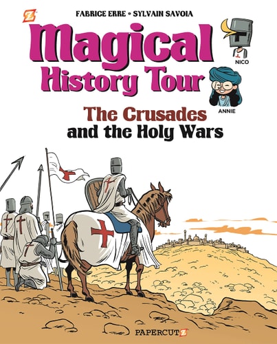 Magical History Tour Vol. 4: The Crusades The Crusades