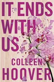 IT ENDS WITH US: A NOVEL